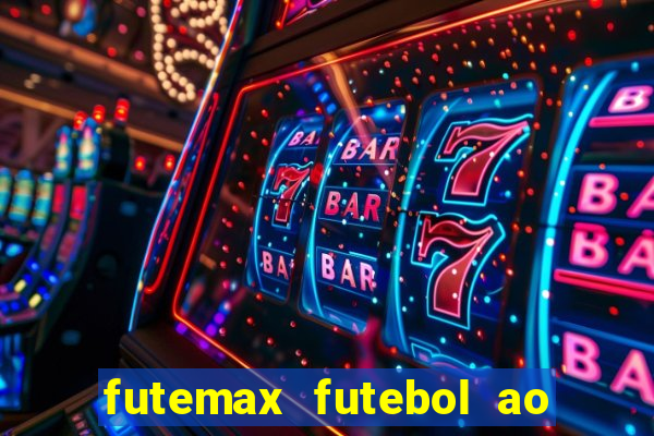 futemax futebol ao vivo brasil